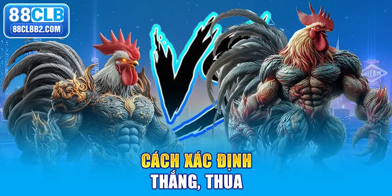 Cách xác định thắng, thua