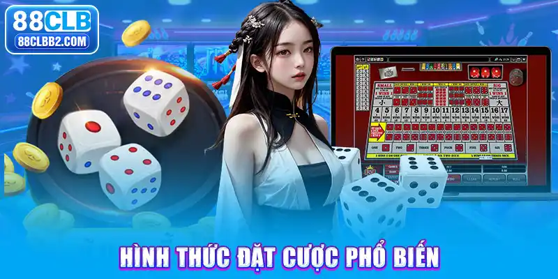 Hình thức đặt cược phổ biến