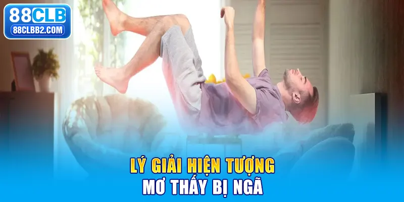 Lý giải hiện tượng mơ thấy bị ngã