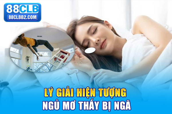 Lý giải hiện tượng mơ thấy bị ngã