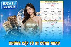 những cặp lô đi cùng nhau