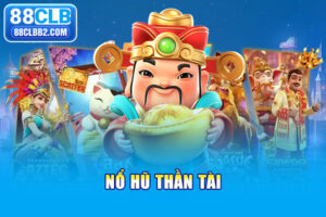 Nổ hũ thần tài