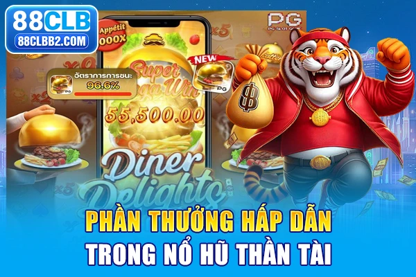 Phần thưởng hấp dẫn trong nổ hũ thần tài