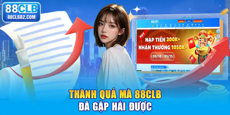 Thành quả mà 88CLB đã gặt hái được