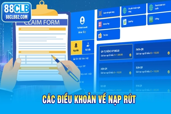 Các điều khoản về nạp rút tiền tại 88CLB